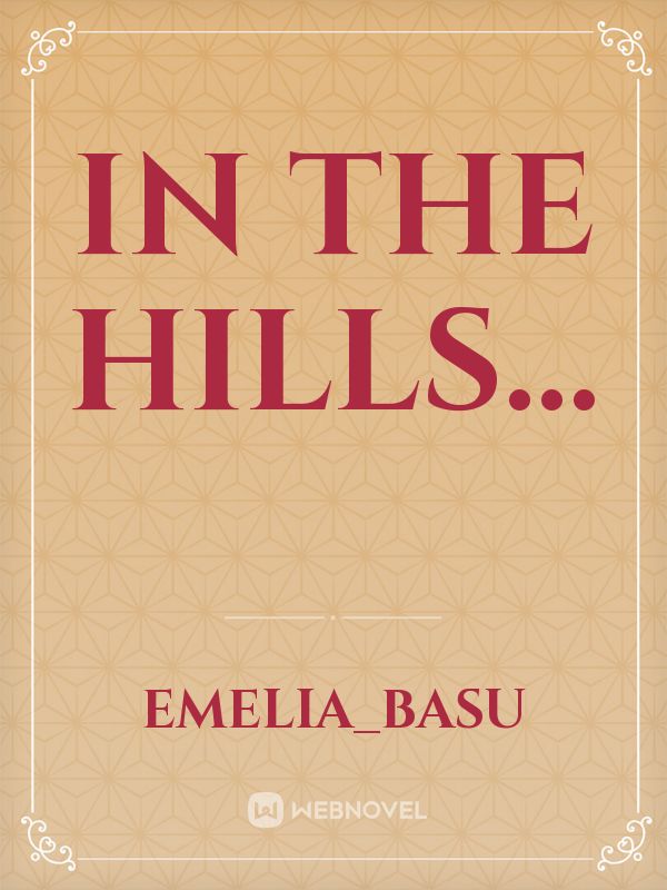 In the hills... Book
