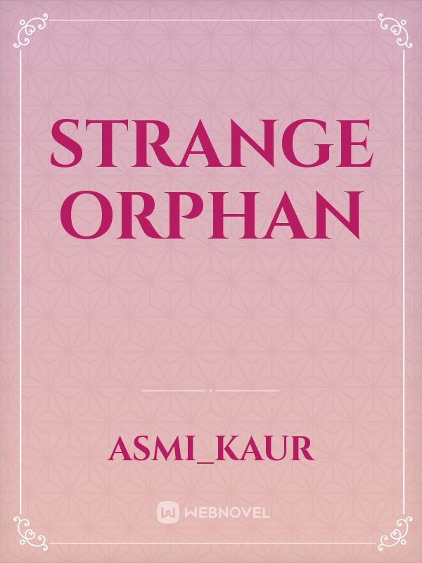 Strange Orphan Book