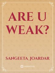 Are u weak? Book