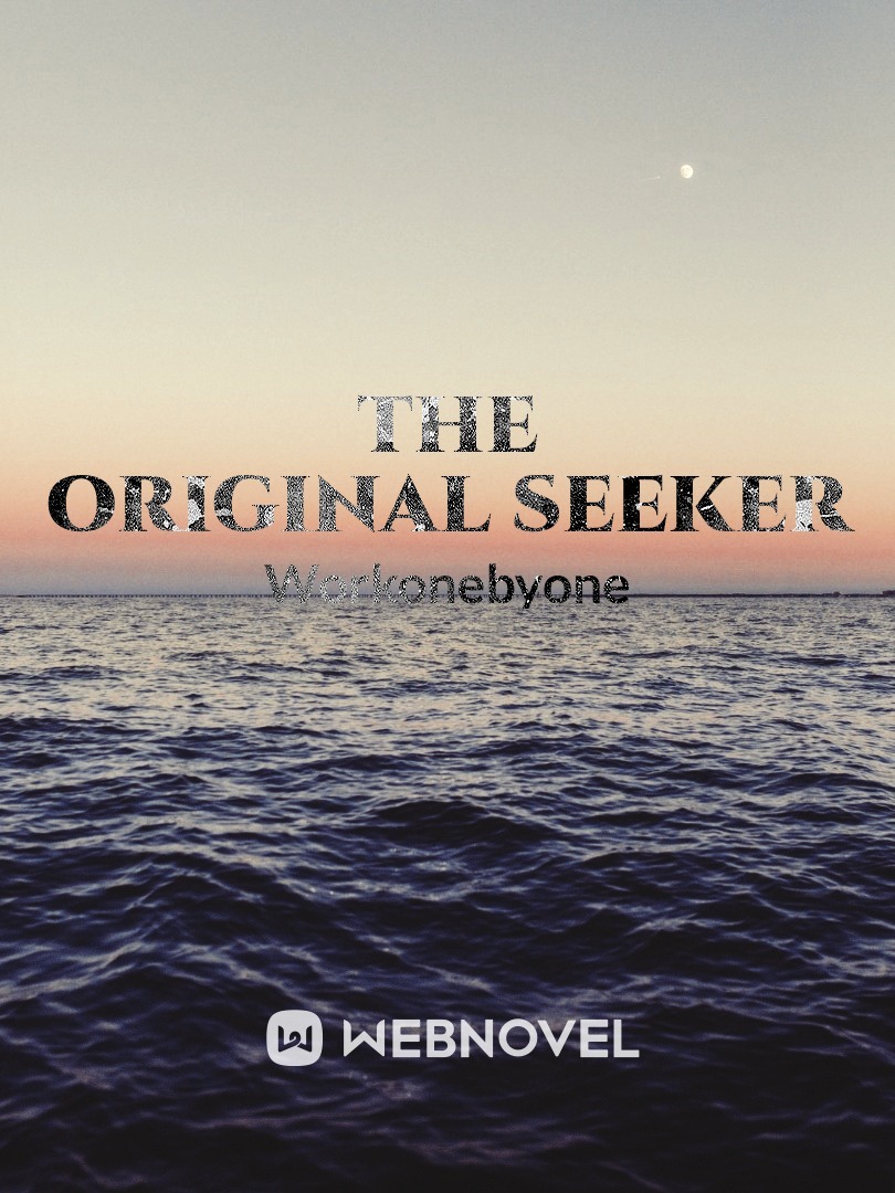The Original Seeker