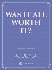 was it all worth it? Book