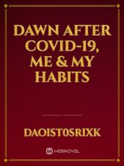 Dawn after COVID-19, Me & my habits Book