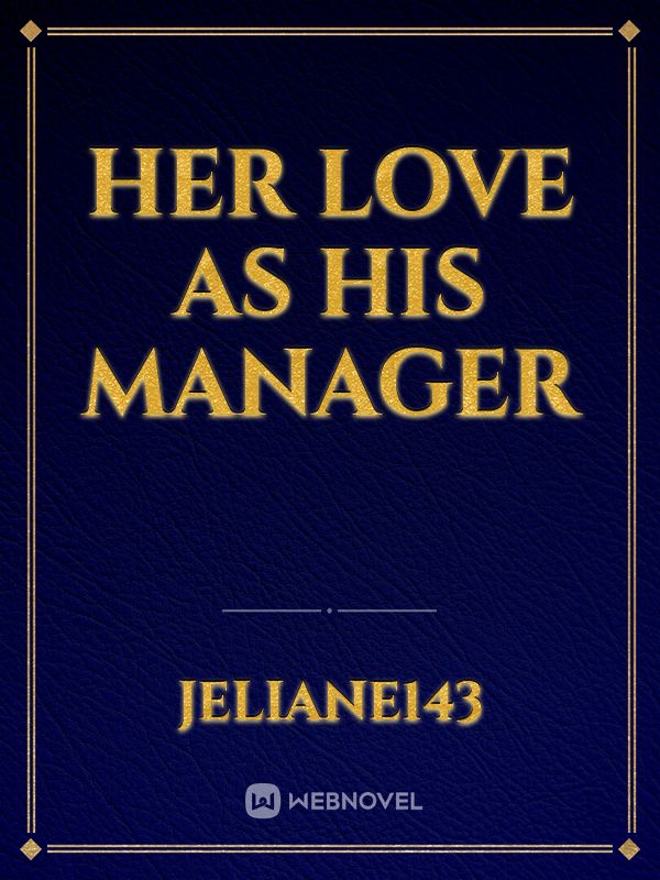 Her Love as His Manager Book
