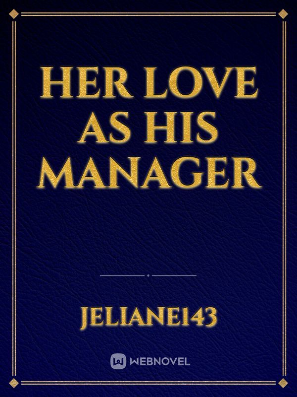 Her Love as His Manager