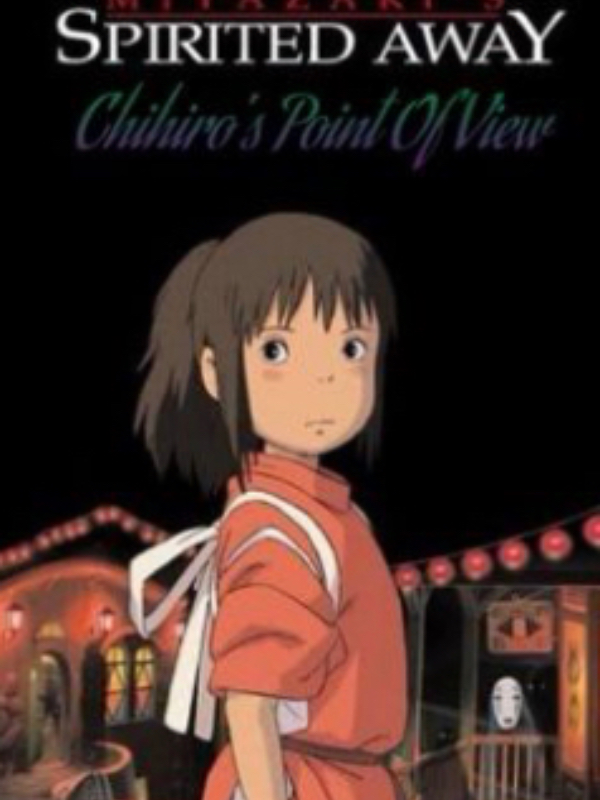 Spirited Away (Chihiro’s Point Of View) Book