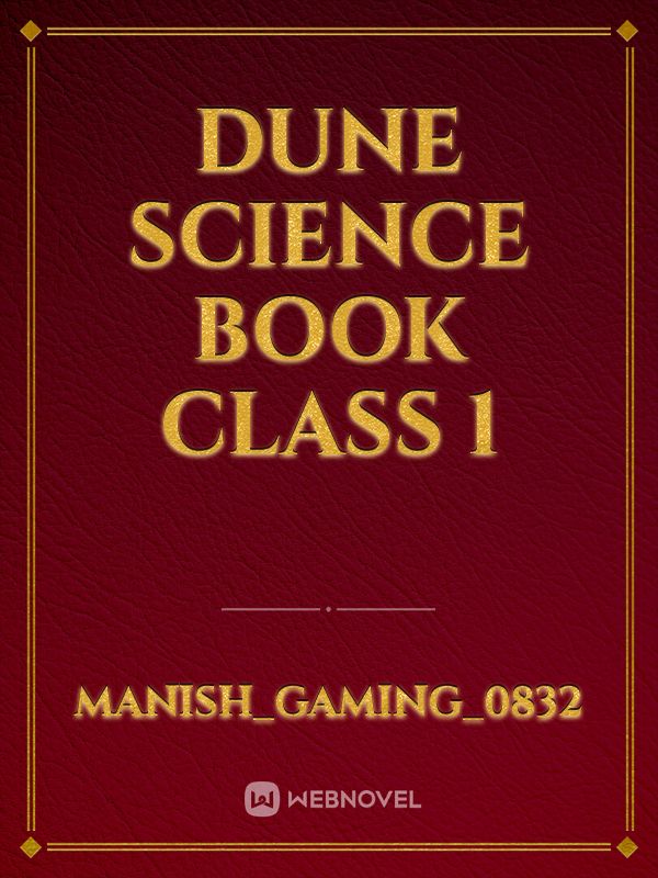 DUNE  science book class 1