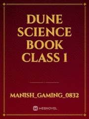 DUNE  science book class 1 Book