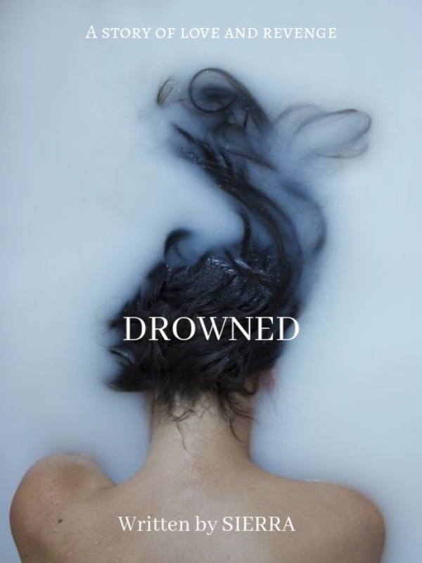 DROWNED