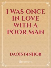I was once in love with a poor man Book