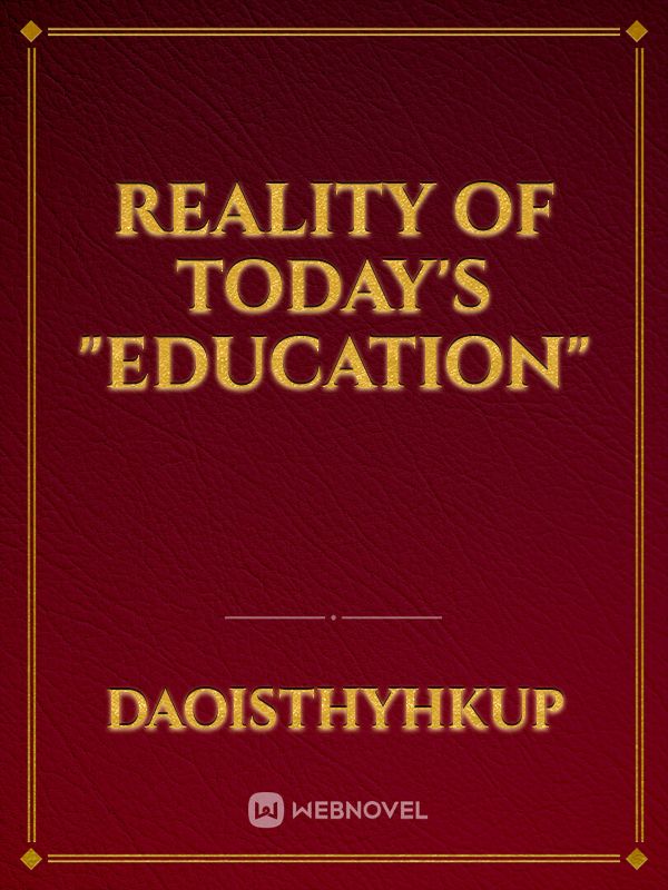 Reality of Today's "Education" Book