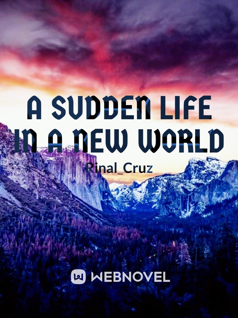 A Sudden Life In A New World Book