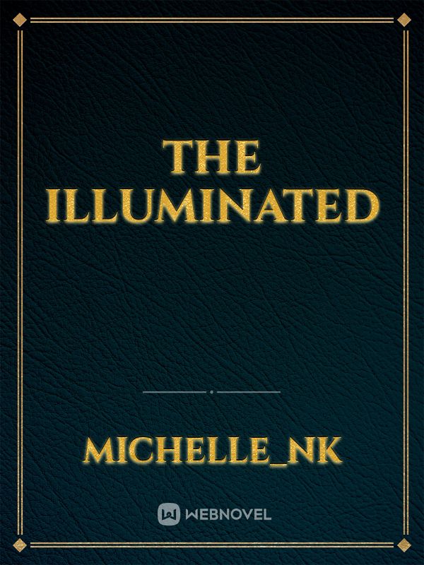 The illuminated