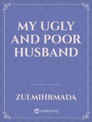 My Ugly and Poor Husband Book