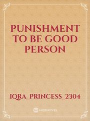 Punishment to be good person Book
