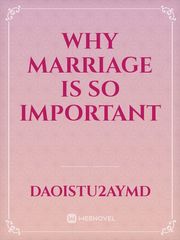 Why Marriage is so Important Book