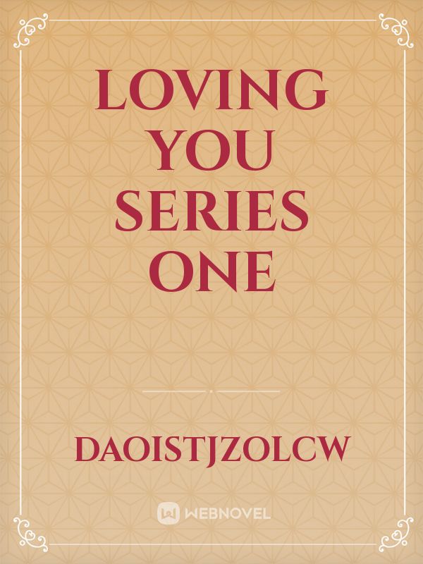 LOVING YOU SERIES ONE Book