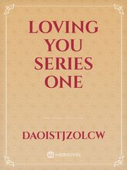 LOVING YOU SERIES ONE Book
