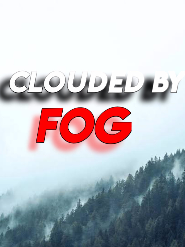 Clouded By Fog Book