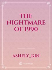 THE NIGHTMARE OF 1990 Book