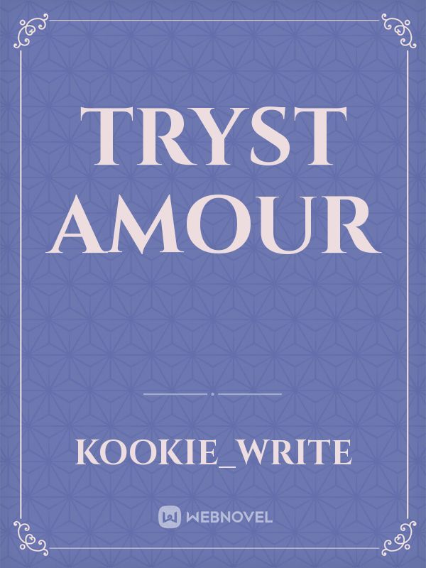 TRYST AMOUR