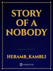 Story of A Nobody Book