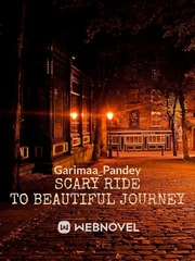Scary ride to beautiful journey Book