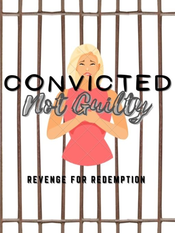 Convicted- Not Guilty Book