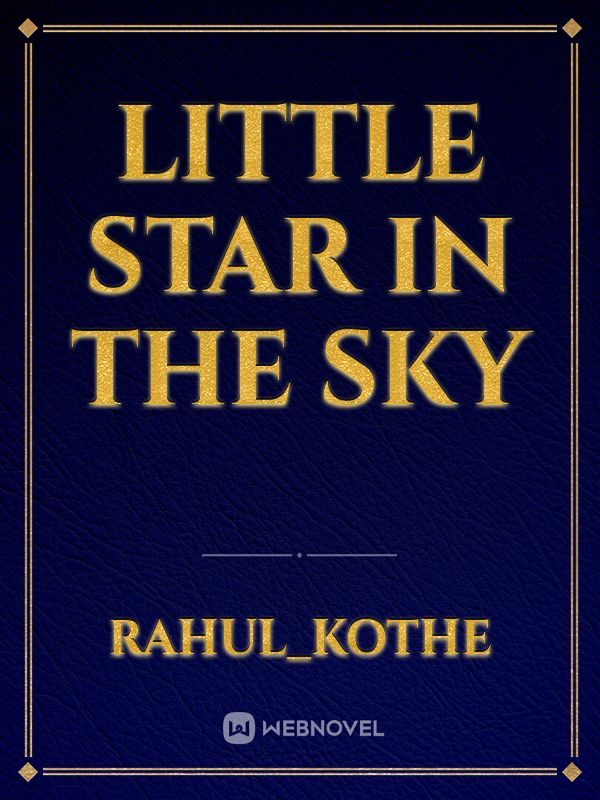 Little Star in the sky
