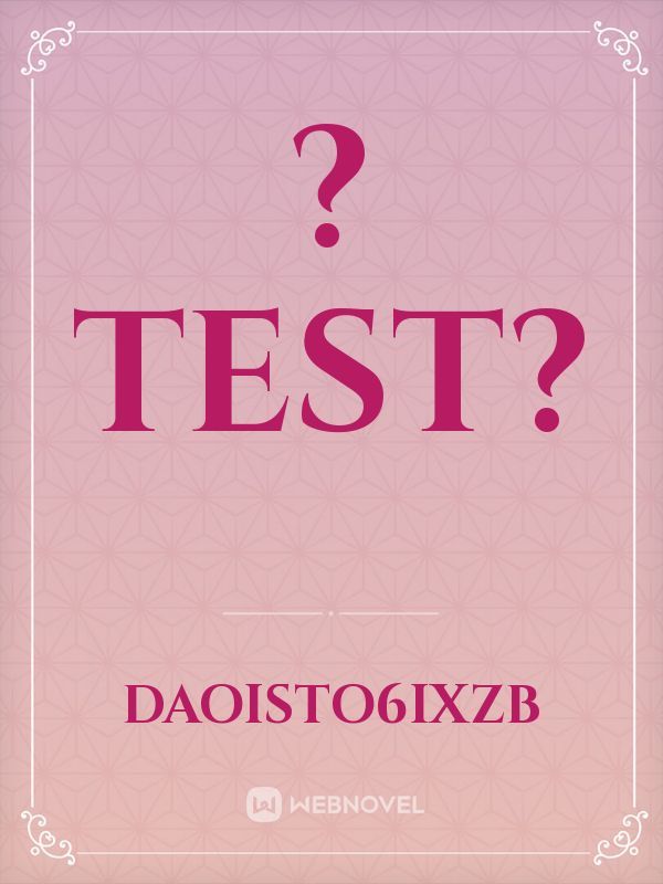 ?test?