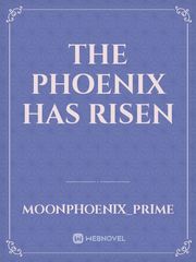 the Phoenix has risen Book