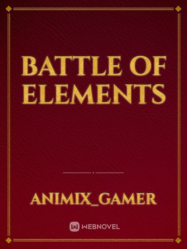 Battle of elements