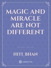 magic and miracle are not different Book