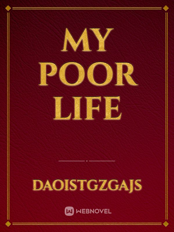 My poor life Book