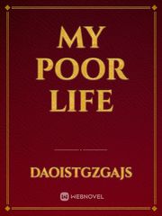 My poor life Book