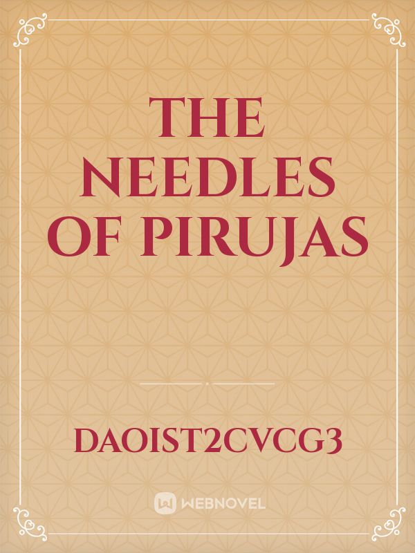The needles of Pirujas Book