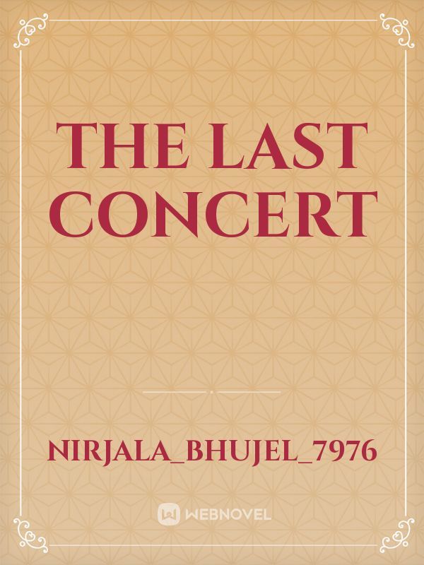The last concert