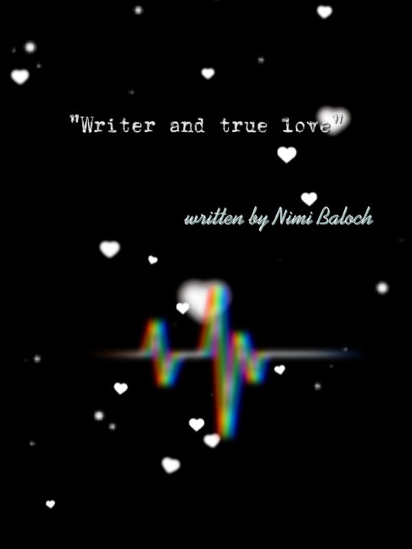 Writer and true love