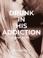 Drunk in his addiction Book