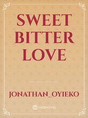 Sweet Bitter Love Book