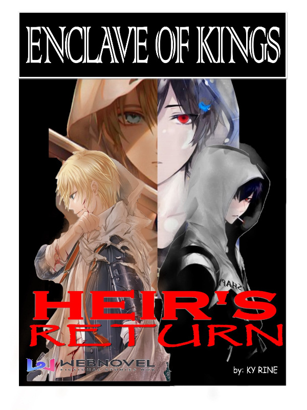 ENCLAVE OF KINGS: HEIR'S RETURN