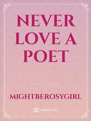 Never Love a Poet Book
