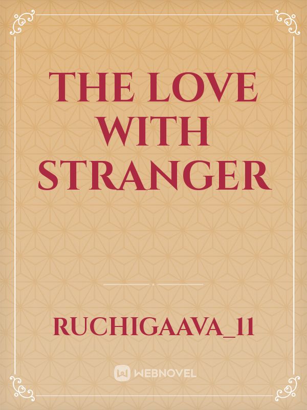The Love with stranger Book