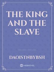 the king and the slave Book