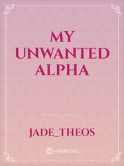 My Unwanted Alpha Book