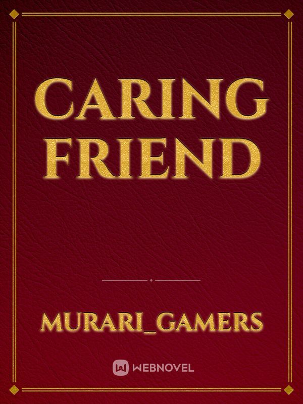 Caring friend Book