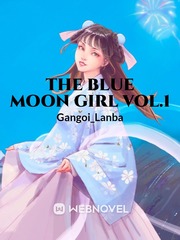 THE BLUE MOON GIRL Vol.1 Book