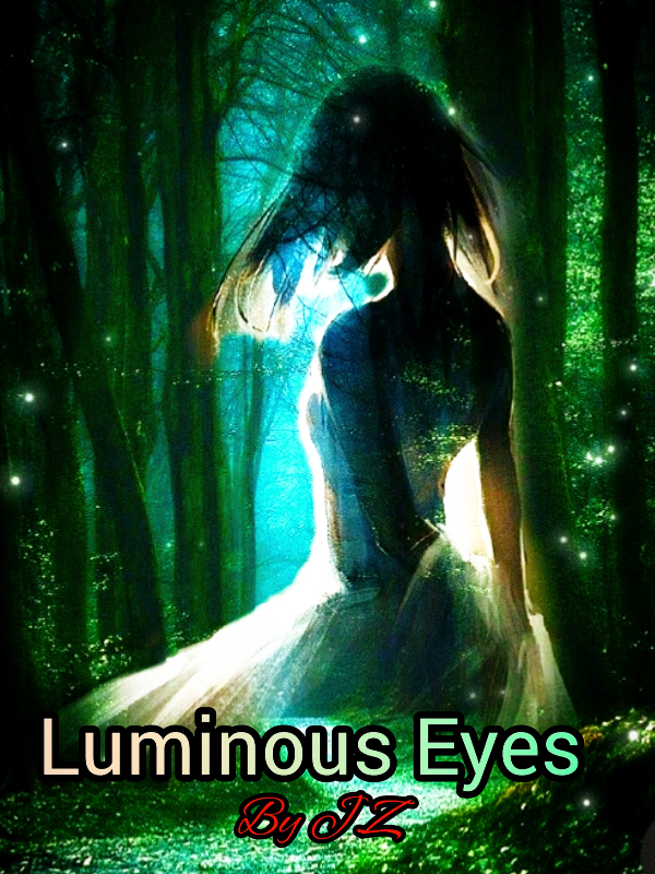 Luminous Eyes