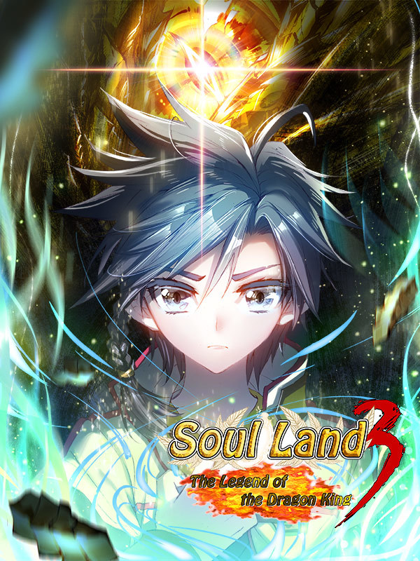 Soul Land III: The Legend of the Dragon King