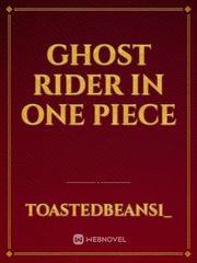 ghost rider in one piece Book