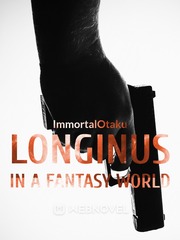 Longinus In a Fantasy world Book